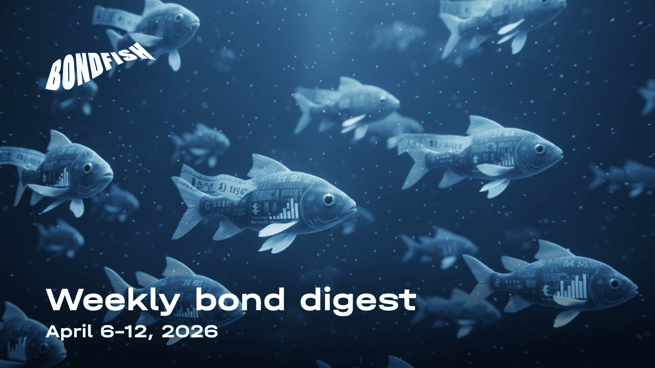 Weekly bond digest: April 6–12, 2026